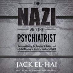 The Nazi and the Psychiatrist… Amazing!