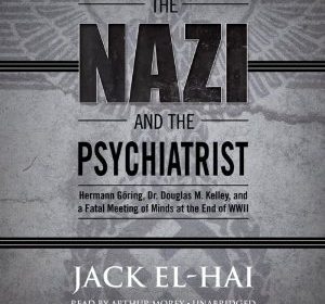 The Nazi and the Psychiatrist… Amazing!