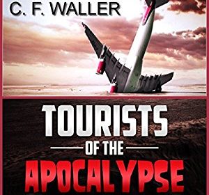 Tourists of the Apocalypse