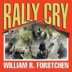 Rally Cry: The Lost Regiment, Book 1